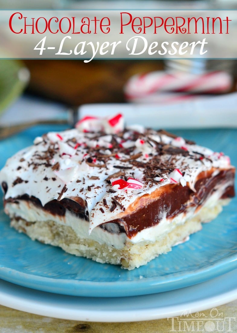 Chocolate Peppermint 4 Layer Dessert - Mom On Timeout