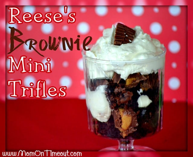 Reese's Brownie Mini Trifles | Mom On Timeout