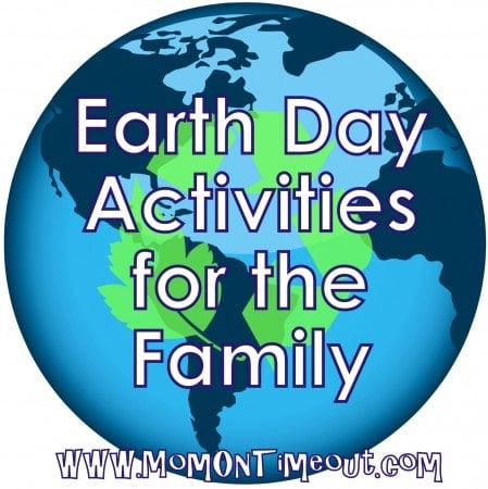 Fun Earth Day Activities the whole family will enjoy!