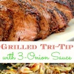 Grilled-Tri-Tip-With-Three-Onion-Sauce 2 image collage with text overlay