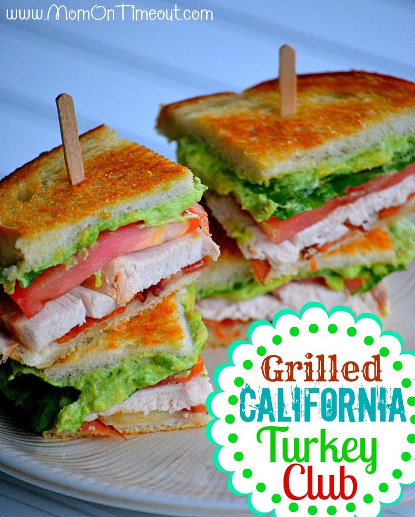 Grilled California Turkey Club Sandwich - Mom On Timeout