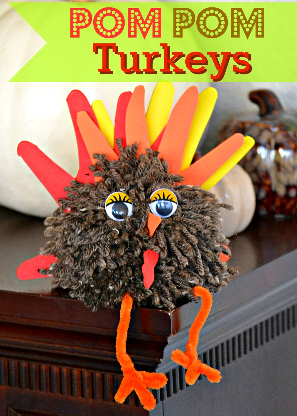 Pom Pom Turkeys - Thanksgiving Craft - Mom On Timeout