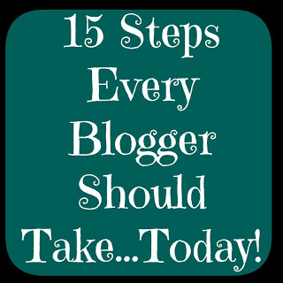 15 Steps Every Blogger Should Take