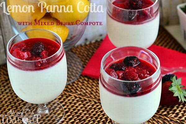 Lemon Panna Cotta with Mixed Berry Compote from MomOnTimeout.com Easier than you think and so, so delicious!