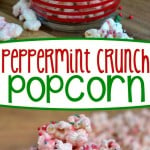 two image collage of christmas popcorn flavored with peppermint in a red striped glass dish. center color block with text overlay.