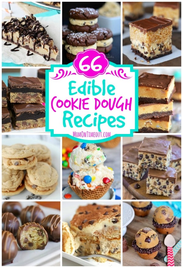 66 Edible Cookie Dough Recipes | MomOnTimeout.com Brownies, bars, cookies, ice cream, pie and so much more!