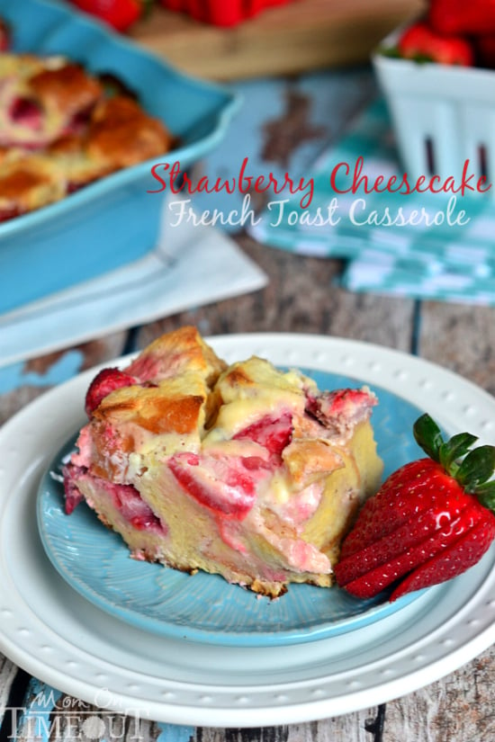 Overnight Strawberry Cheesecake French Toast Casserole from MomOnTimeout.com