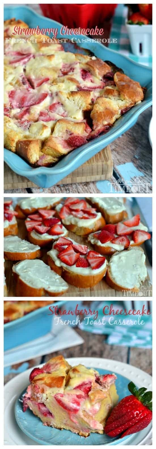 Overnight Strawberry Cheesecake French Toast Casserole from MomOnTimeout.com