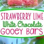 two image collage showing strawberry gooey bars stacked on a green and white napkin. center color block with text overlay.