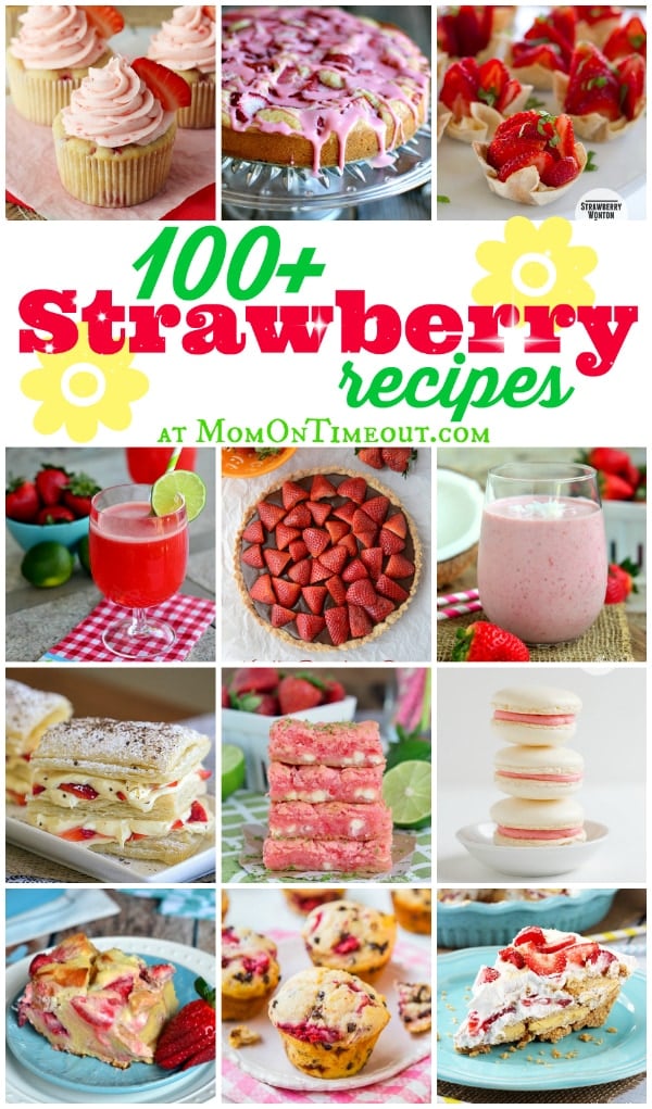 Over 100 Strawberry Recipes for your enjoyment - cakes, cupcakes, cookies, muffins, pies, drinks and SO much more! | MomOnTimeout.com