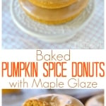 two image collage showing stack of pumpkin donuts topped with a maple glaze. bottom image has half of the top donut removed. center color block with text overlay.