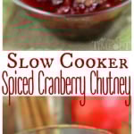 slow-cooker-spiced-cranberry-chutney-collage