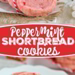 two image collage showing a plate of peppermint shortbread cookies. center color block with text overlay.