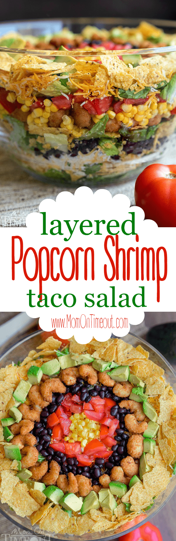 This delicious Layered Popcorn Shrimp Taco Salad is perfect for an easy, breezy summer time meal! Layers and layers of flavor make this a dinner the whole family will love! | MomOnTimeout.com | #dinner #salad #ad