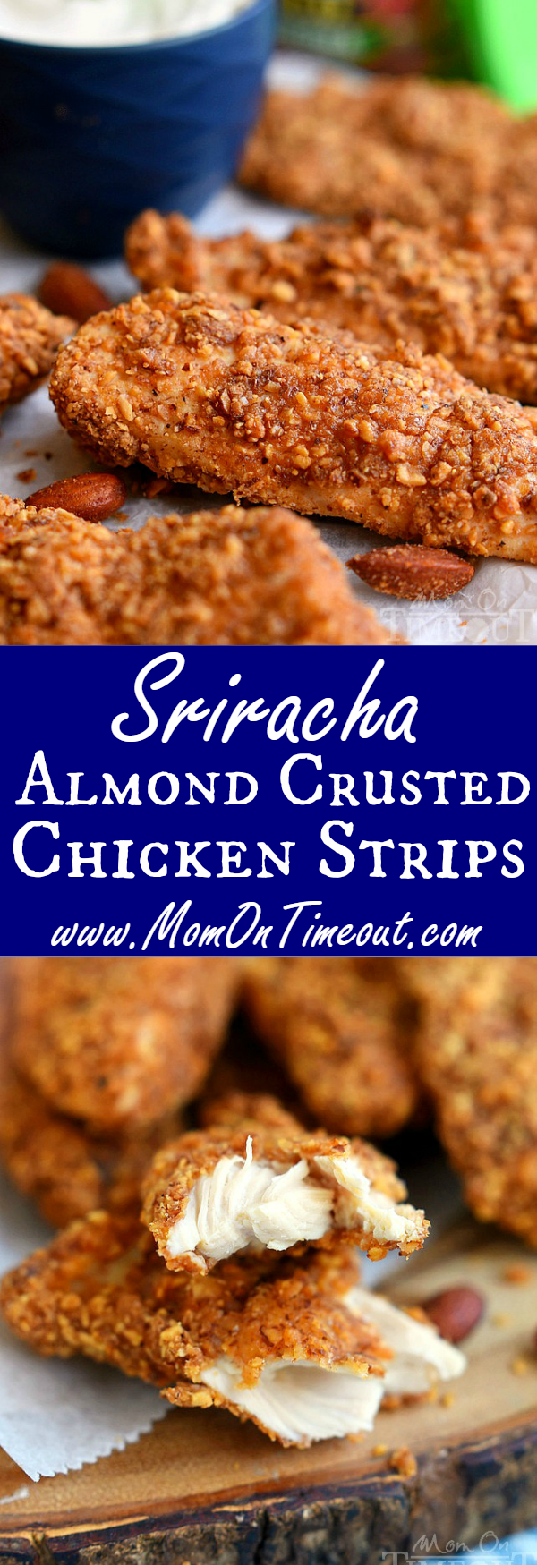 Sriracha Almond Crusted Chicken Strips Mom On Timeout