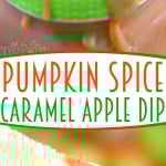 pumpkin-spice-caramel-apple-dip-collage-hi-res