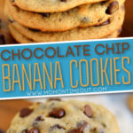 chocolate chip banana cookies stacked 2 image collage with text overlay