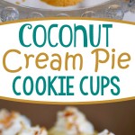 two image collage showing sugar cookie cups filled with coconut cream pie filling on a cake tray topped with whipped cream and toasted coconut.