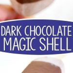 dark-chocolate-magic-shell-collage