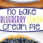 no-bake-blueberry-lemon-cream-pie-collage