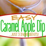 easy-caramel-apple-dip-recipe-collage