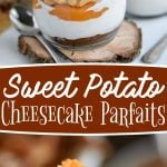 sweet-potato-cheesecake-parfaits- 2 image collage with text overlay