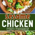 Two image collage of sesame chicken with broccoli in a skillet and served over rice in a bowl. Center color block with text overlay.