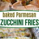 two image collage showing baked zucchini fries and the uncooked fries on a baking sheet. Center color block with text overlay.