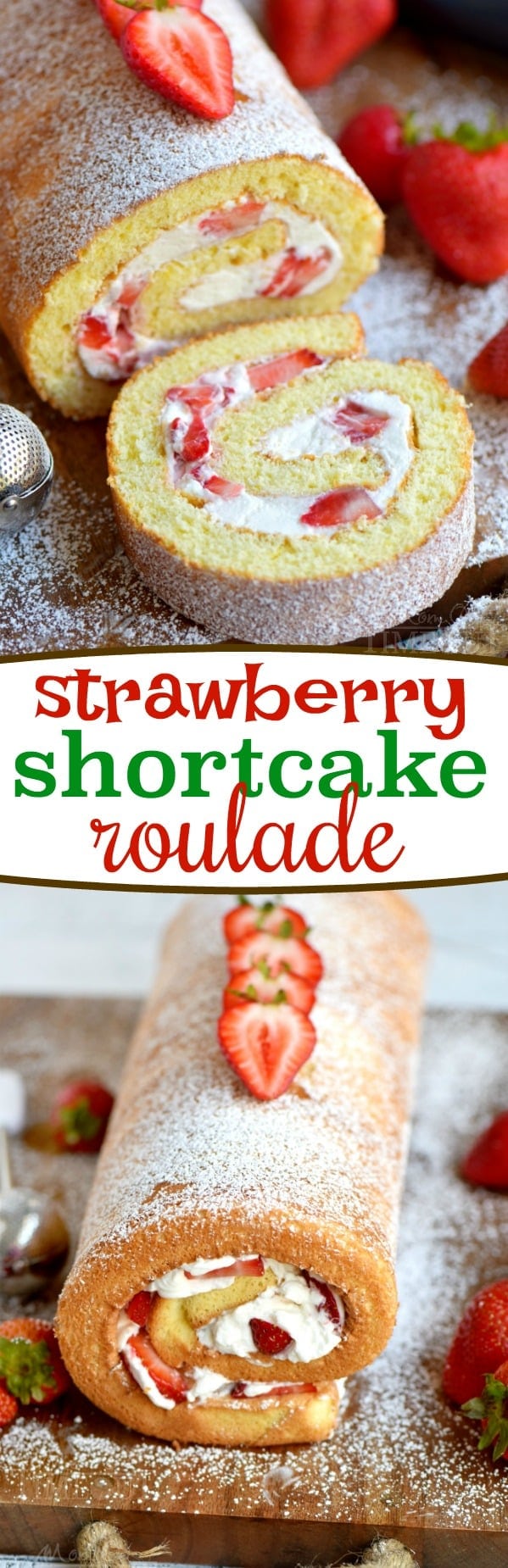This Strawberry Shortcake Roulade is the quintessential summer dessert. Cake rolls are always stunning but this one is particularly so. Light and airy cake wrapped around a sweet whipped cream and fresh strawberry filling - entirely irresistible! // Mom On Timeout