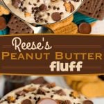 two image collage of peanut butter fluff in a clear glass bowl topped with miniature reeses's and mini chocolate chips. center color block with text overlay.
