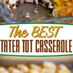 best-tater-tot-casserole-recipe-collage