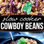 two image collage showing cowboy beans in a black casserole dish and in a small black bowl. center color block with text overlay.