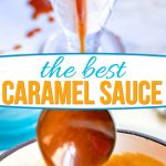 two image collage showing caramel sauce on vanilla ice cream and caramel sauce in the sauce pan. Center color block with text overlay.