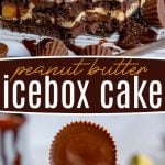 icebox-cake-peanut-butter-reeses-collage