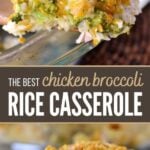 two image collage showing chicken broccoli rice casserole scooped out above casserole dish and bottom image shows it served on a green plate. center color block with text overlay.
