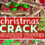 two image collages showing christmas crack recipe cut into pieces and ready to serve. center color block with text overlay.