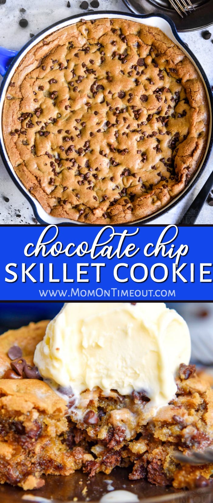 The BEST Chocolate Chip Skillet Cookie - Mom On Timeout