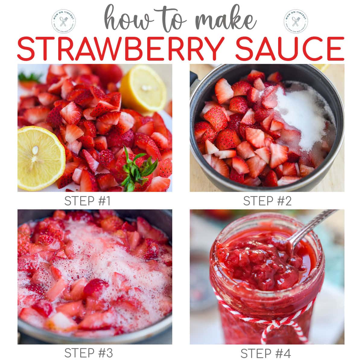 Four image collage showing how to make strawberry sauce step by step. Text overlay at top of image.
