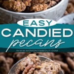 2 image collage of candied pecans in bowl and on a spoon with center color block and text overlay