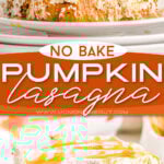 2 image collage with center color block and text overlay top image the pumpkin dessert is sitting on a white plate and the bottom image the dessert has had a bite taken