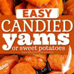 2 image collage of spoonful of candied yams and close up shot of the candied sweet potatoes with centered color block with white text