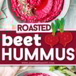 two image collage of bright pink beet hummus in light blue bowl with center color block and text overlay.