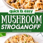 two image collage of plate of mushroom stroganoff with center color block and text overlay.