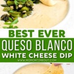 queso blanco served in white bowl with poblano peppers and tortilla chips. center color block and text overlay.