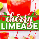 two image collage of cherry limeade in glasses ready to enjoy. Garnished with maraschino cherries and fresh lime slices. center color block with text overlay.