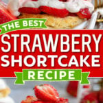 two image collage showing freshly prepared strawberry shortcake with strawberry syrup drizzle on bottom image. center color block and text overlay.