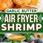 two image collage of garlic herb air fryer shrimp close up and plated with green beans. center color block with text overlay.