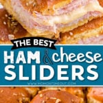 two image collage showing ham and cheese sliders stacked on each other ready to serve. center color block with text overlay.