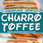 two image collage showing churro toffee stacked high with several pieces broken in half. center color block with text overlay.