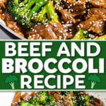 two image collage of beef and broccoli in a white skillet topped with white sesame seeds ready to be served. center color block with text overlay.